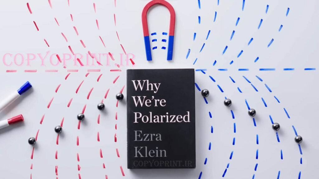 Why we're polarized Ezra Klein